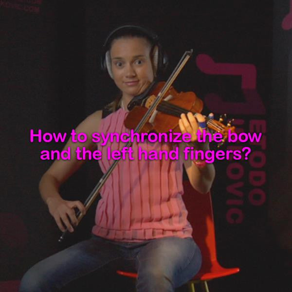 Lesson 027:How to synchronize the bow and the left hand fingers? - violino online, play violin online,   - tocar violin online, уроки игры на скрипке, Metodo Mirkovic - cours de violon en ligne, geige online lernen