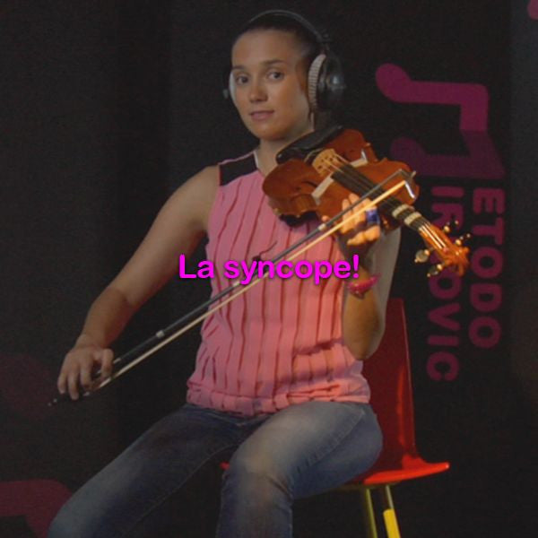 Leçon 019: La syncope ! - violino online, play violin online,   - tocar violin online, уроки игры на скрипке, Metodo Mirkovic - cours de violon en ligne, geige online lernen