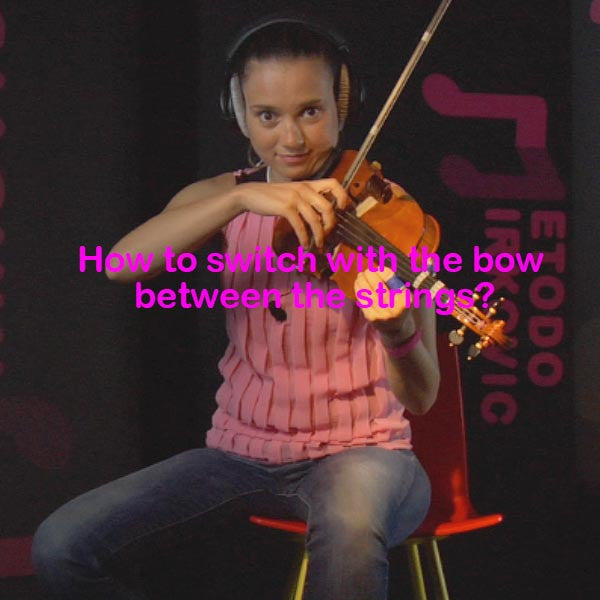 Lesson 011a : How to switch with the bow between the strings? - violino online, play violin online,   - tocar violin online, уроки игры на скрипке, Metodo Mirkovic - cours de violon en ligne, geige online lernen
