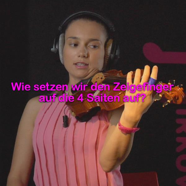 Folge 025: Wie setzen wir den Zeigefinger auf die 4 Saiten auf? - violino online, play violin online,   - tocar violin online, уроки игры на скрипке, Metodo Mirkovic - cours de violon en ligne, geige online lernen