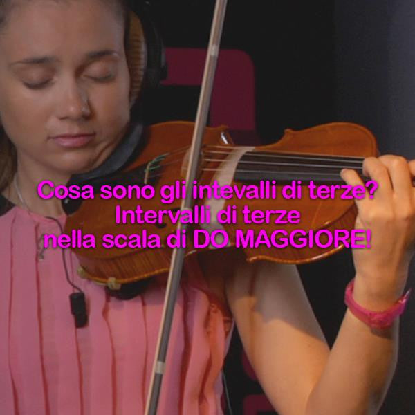 Lezione 083: Gli intervalli di terze, cosa sono? Intervalli di terze nella scala di DO MAGGIORE! - violino online, play violin online,   - tocar violin online, уроки игры на скрипке, Metodo Mirkovic - cours de violon en ligne, geige online lernen