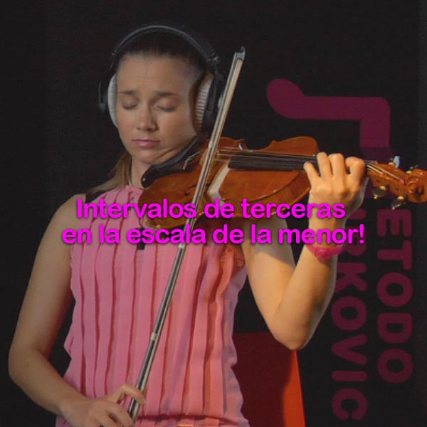 084: intervalos  de    terceras    en    la    escala    de    la    menor! - violino online, play violin online,   - tocar violin online, уроки игры на скрипке, Metodo Mirkovic - cours de violon en ligne, geige online lernen