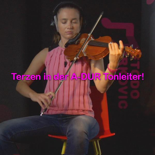 Folge 089: Terzen in der A-DUR Tonleiter! - violino online, play violin online,   - tocar violin online, уроки игры на скрипке, Metodo Mirkovic - cours de violon en ligne, geige online lernen