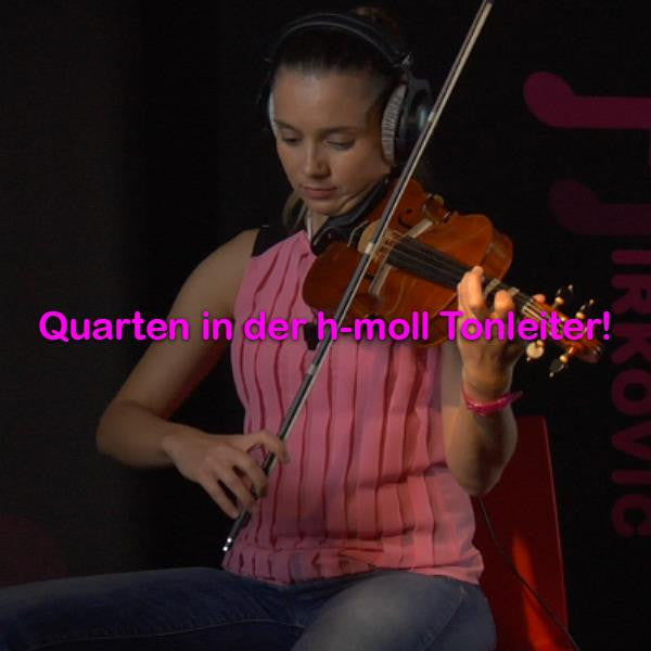 Folge 112: Quarten in der h-moll Tonleiter! - violino online, play violin online,   - tocar violin online, уроки игры на скрипке, Metodo Mirkovic - cours de violon en ligne, geige online lernen