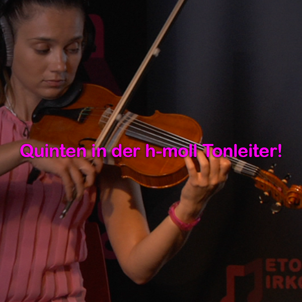Folge 132: Quinten in der h-moll Tonleiter! - violino online, play violin online,   - tocar violin online, уроки игры на скрипке, Metodo Mirkovic - cours de violon en ligne, geige online lernen
