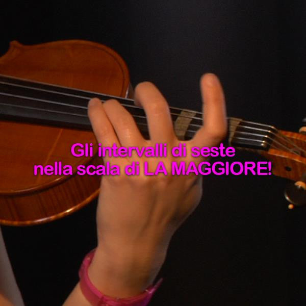 Lezione 147: Gli intervalli di seste nella scala di LA MAGGIORE! - violino online, play violin online,   - tocar violin online, уроки игры на скрипке, Metodo Mirkovic - cours de violon en ligne, geige online lernen