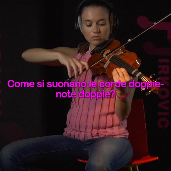 Lezione 149: Come suonare corde doppie? - violino online, play violin online,   - tocar violin online, уроки игры на скрипке, Metodo Mirkovic - cours de violon en ligne, geige online lernen