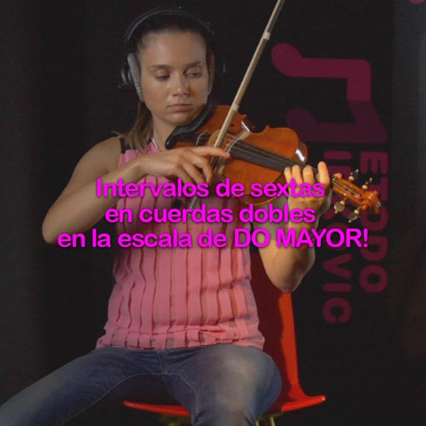 158: intervalos  de    sextas    en    cuerdas    dobles    en    la    escala    de    DO    MAYOR   ! - violino online, play violin online,   - tocar violin online, уроки игры на скрипке, Metodo Mirkovic - cours de violon en ligne, geige online lernen