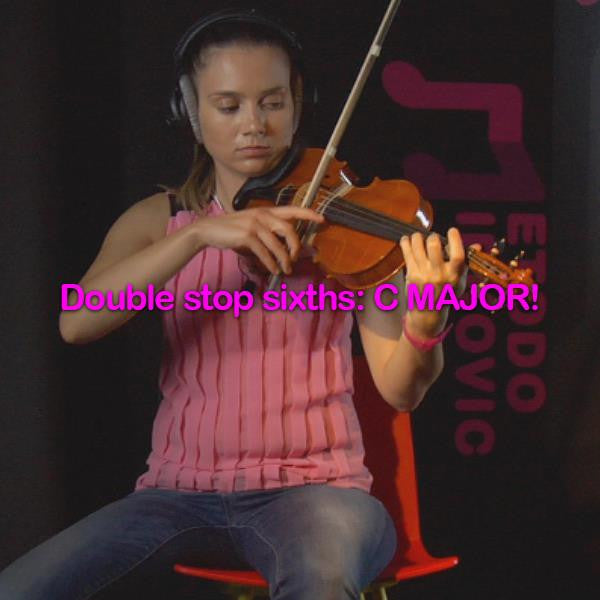 Lesson 158: Double stop sixths: C MAJOR! - violino online, play violin online,   - tocar violin online, уроки игры на скрипке, Metodo Mirkovic - cours de violon en ligne, geige online lernen