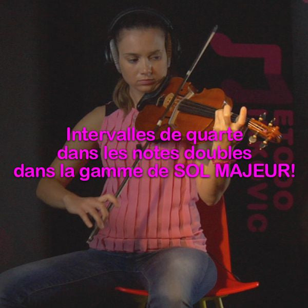 Leçon 178: Intervalles de quarte dans les notes doubles dans la gamme de SOL MAJEUR ! - violino online, play violin online,   - tocar violin online, уроки игры на скрипке, Metodo Mirkovic - cours de violon en ligne, geige online lernen