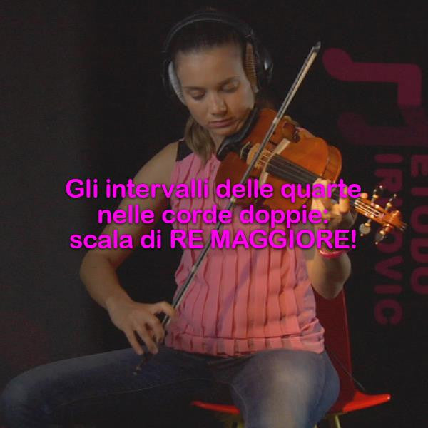 Lezione 180 : Gli intervalli delle quarte nelle corde doppie: scala di RE MAGGIORE! - violino online, play violin online,   - tocar violin online, уроки игры на скрипке, Metodo Mirkovic - cours de violon en ligne, geige online lernen