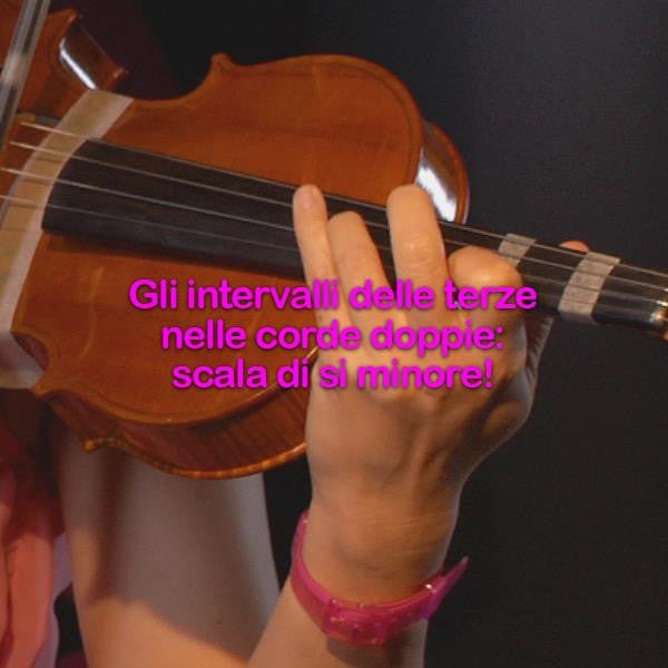 Lezione 189 : Gli intervalli delle terze nelle corde doppie: scala di si minore! - violino online, play violin online,   - tocar violin online, уроки игры на скрипке, Metodo Mirkovic - cours de violon en ligne, geige online lernen