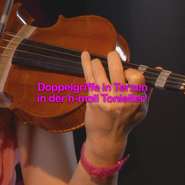 Folge 189: Doppelgriffe in Terzen in der h-moll Tonleiter! - violino online, play violin online,   - tocar violin online, уроки игры на скрипке, Metodo Mirkovic - cours de violon en ligne, geige online lernen