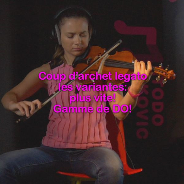 Leçon 195: Coup d’archet legato - les variantes: plus vite!  gamme de DO! - violino online, play violin online,   - tocar violin online, уроки игры на скрипке, Metodo Mirkovic - cours de violon en ligne, geige online lernen