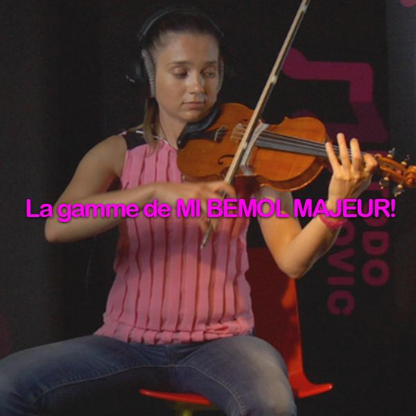 Leçon 063: La gamme de  MI BEMOL MAJEUR! - violino online, play violin online,   - tocar violin online, уроки игры на скрипке, Metodo Mirkovic - cours de violon en ligne, geige online lernen